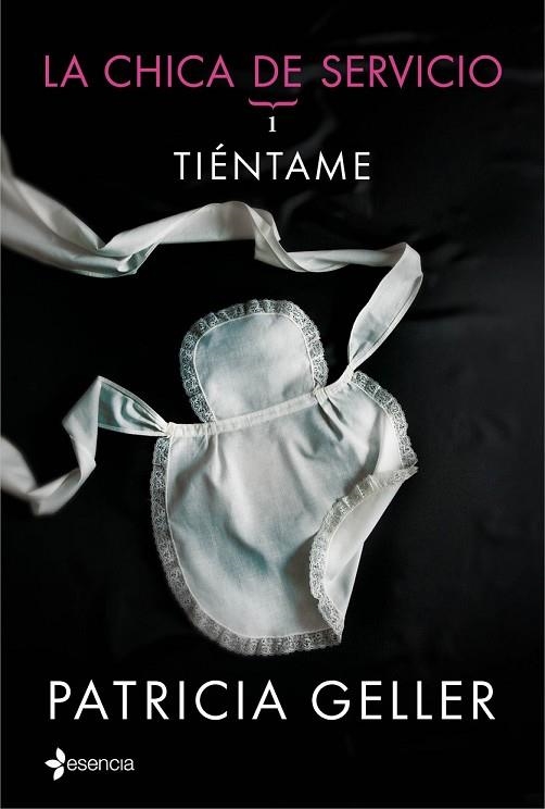 TIENTAME ( LA CHICA DE SERVICIO 1) | 9788408128465 | GELLER, PATRICIA | Llibreria Drac - Llibreria d'Olot | Comprar llibres en català i castellà online