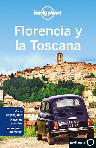 FLORENCIA Y LA TOSCANA 2014 (LONELY PLANET) | 9788408124511 | MAXWELL, VIRGINIA ; WILLIAMS, NICOLA | Llibreria Drac - Llibreria d'Olot | Comprar llibres en català i castellà online