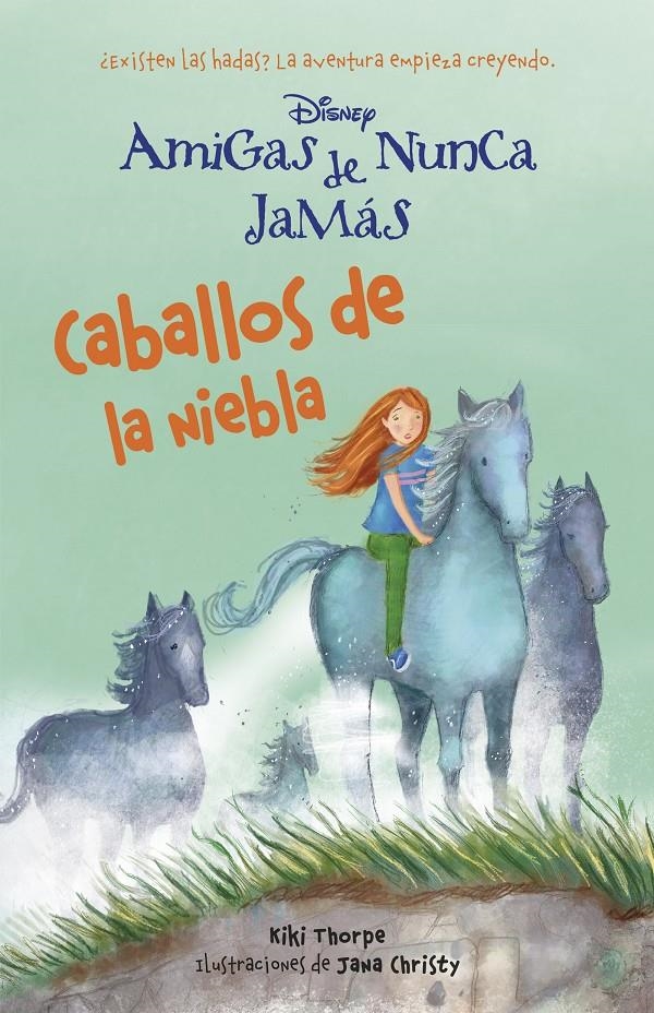 CABALLOS DE LA NIEBLA (AMIGAS DE NUNCA JAMÁS 4) | 9788499515458 | DISNEY | Llibreria Drac - Llibreria d'Olot | Comprar llibres en català i castellà online