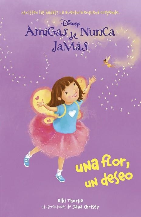 FLOR UN DESEO, UNA (AMIGAS DE NUNCA JAMÁS 3) | 9788499515410 | DISNEY | Llibreria Drac - Llibreria d'Olot | Comprar llibres en català i castellà online