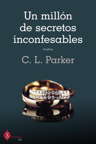 MILLÓN DE SECRETOS INCONFESABLES, UN | 9788415955054 | PARKER, CL | Llibreria Drac - Llibreria d'Olot | Comprar llibres en català i castellà online