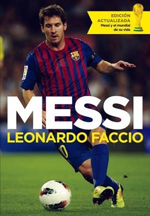 LEO MESSI | 9788499924489 | FACCIO, LEONARDO | Llibreria Drac - Llibreria d'Olot | Comprar llibres en català i castellà online