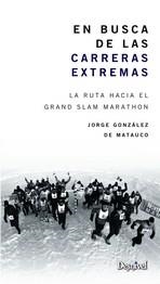 EN BUSCA DE LAS CARRERAS EXTREMAS | 9788498292947 | GONZALEZ, JORGE | Llibreria Drac - Llibreria d'Olot | Comprar llibres en català i castellà online