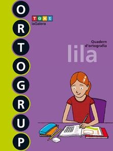 ORTOGRUP LILA. QUADERN D'ORTOGRAFIA | 9788441222472 | AMETLLER, CLARA | Llibreria Drac - Llibreria d'Olot | Comprar llibres en català i castellà online