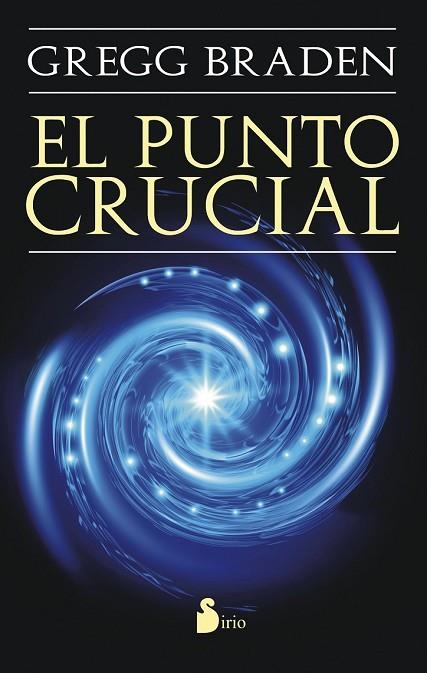 PUNTO CRUCIAL, EL | 9788478089574 | BRADEN, GREGG | Llibreria Drac - Llibreria d'Olot | Comprar llibres en català i castellà online