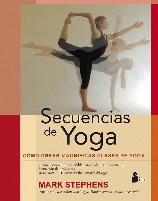 SECUENCIAS DE YOGA | 9788478089628 | STEPHENS, MARK | Llibreria Drac - Llibreria d'Olot | Comprar llibres en català i castellà online