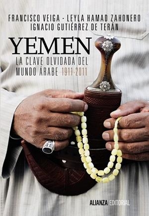 YEMEN. LA CLAVE OLVIDADA DEL MUNDO ÁRABE | 9788420685892 | VEIGA, FRANCISCO ; HAMAD, LEYLA ; GUTIÉRREZ, IGNACIO | Llibreria Drac - Llibreria d'Olot | Comprar llibres en català i castellà online