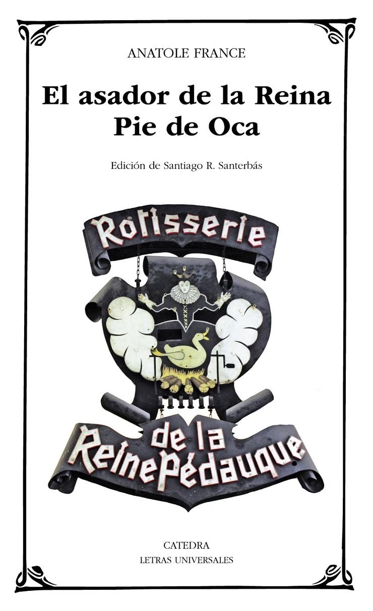 ASADOR DE LA REINA PIE DE OCA, EL | 9788437632780 | FRANCE, ANATOLE | Llibreria Drac - Llibreria d'Olot | Comprar llibres en català i castellà online