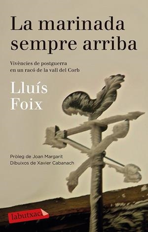 MARINADA SEMPRE ARRIBA, LA | 9788499308500 | FOIX, LLUÍS | Llibreria Drac - Llibreria d'Olot | Comprar llibres en català i castellà online