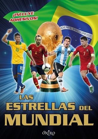 ESTRELLAS DEL MUNDIAL, LAS | 9788497547482 | AAVV | Llibreria Drac - Llibreria d'Olot | Comprar llibres en català i castellà online