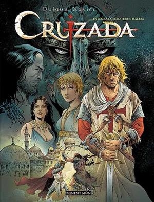 CRUZADA INTEGRAL 1 | 9781908007599 | DUFAUX, JEAN; XAVIER, PHILLIPE | Llibreria Drac - Librería de Olot | Comprar libros en catalán y castellano online