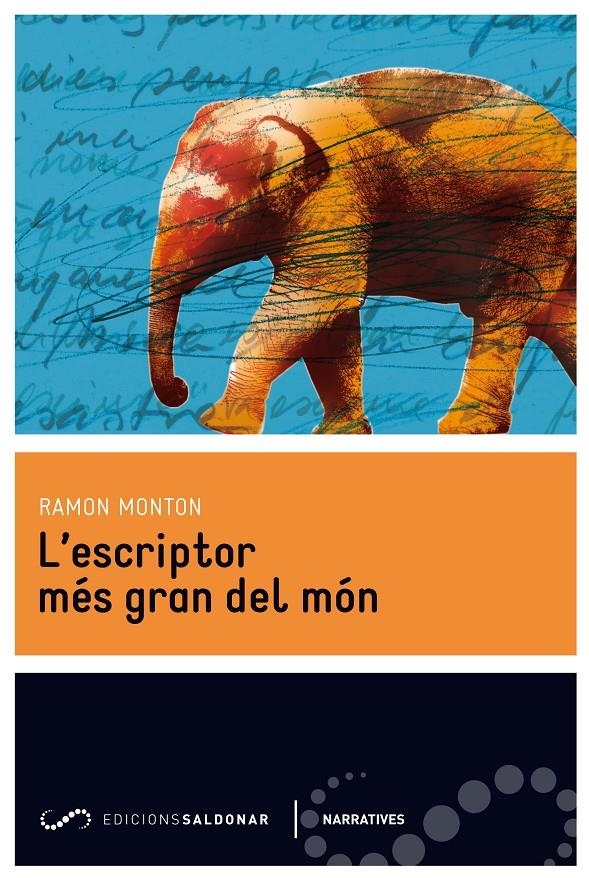 ESCRIPTOR MÉS GRAN DEL MÓN, L' | 9788494116476 | MONTON, RAMON | Llibreria Drac - Llibreria d'Olot | Comprar llibres en català i castellà online