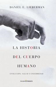 HISTORIA DEL CUERPO HUMANO, LA | 9788494212956 | LIEBERMAN, DANIEL E. | Llibreria Drac - Llibreria d'Olot | Comprar llibres en català i castellà online