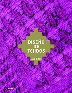 DISEÑO DE TEJIDOS | 9788498017359 | SHENTON, JAN | Llibreria Drac - Llibreria d'Olot | Comprar llibres en català i castellà online