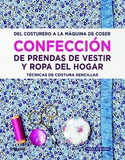 CONFECCIÓN DE PRENDAS DE VESTIR Y ROPA DEL HOGAR | 9788415317753 | EVELEGH, TESSA | Llibreria Drac - Llibreria d'Olot | Comprar llibres en català i castellà online