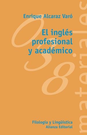 INGLÉS PROFESIONAL Y ACADÉMICO, EL | 9788420688886 | ALCARAZ, ENRIQUE | Llibreria Drac - Llibreria d'Olot | Comprar llibres en català i castellà online