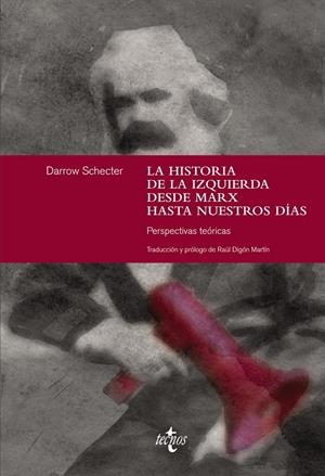 HISTORIA DE LA IZQUIERDA DESDE MARX HASTA NUESTROS DÍAS, LA | 9788430961856 | SCHECTER, DARROW | Llibreria Drac - Llibreria d'Olot | Comprar llibres en català i castellà online