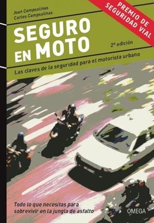 SEGURO EN MOTO | 9788428216180 | CAMPSOLINAS, JOAN | Llibreria Drac - Llibreria d'Olot | Comprar llibres en català i castellà online