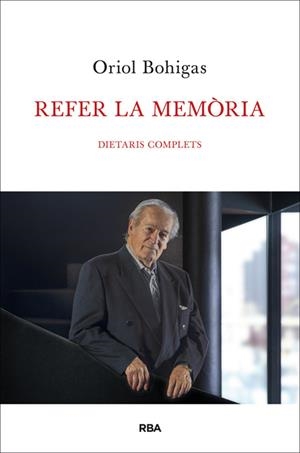 REFER LA MEMÒRIA | 9788482646473 | BOHIGAS, ORIOL | Llibreria Drac - Llibreria d'Olot | Comprar llibres en català i castellà online