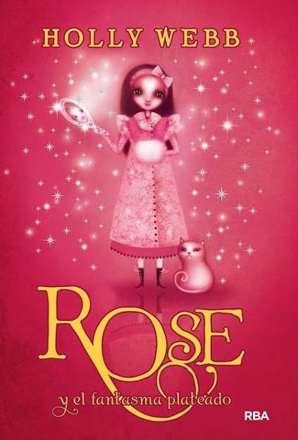 ROSE Y EL FANTASMA PLATEADO | 9788427205239 | WEBB, HOLLY | Llibreria Drac - Librería de Olot | Comprar libros en catalán y castellano online