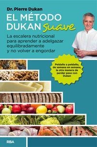 METODO DUKAN SUAVE, EL | 9788490562819 | DUKAN, PIERRE | Llibreria Drac - Llibreria d'Olot | Comprar llibres en català i castellà online