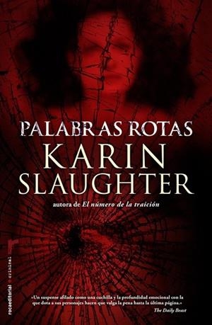 PALABRAS ROTAS | 9788415729457 | SLAUGHTER, KARIN | Llibreria Drac - Llibreria d'Olot | Comprar llibres en català i castellà online