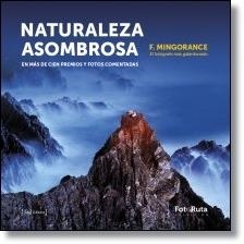 NATURALEZA ASOMBROSA | 9788415131502 | MINGORANCE, F. | Llibreria Drac - Llibreria d'Olot | Comprar llibres en català i castellà online