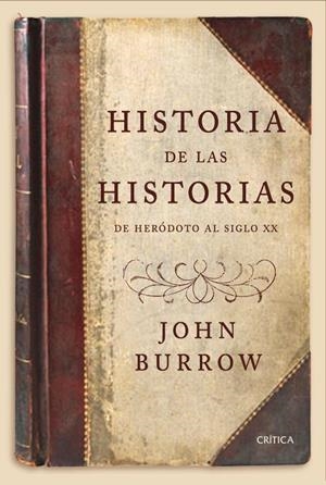 HISTORIA DE LAS HISTORIAS | 9788498927160 | BURROW, JOHN | Llibreria Drac - Llibreria d'Olot | Comprar llibres en català i castellà online