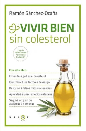 VIVIR BIEN SIN COLESTEROL | 9788415193449 | SÁNCHEZ-OCAÑA, RAMÓN | Llibreria Drac - Llibreria d'Olot | Comprar llibres en català i castellà online