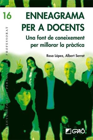 ENNEAGRAMA PER A DOCENTS | 9788478277223 | LOPEZ, ROSA / SERRAT, ALBERT | Llibreria Drac - Llibreria d'Olot | Comprar llibres en català i castellà online