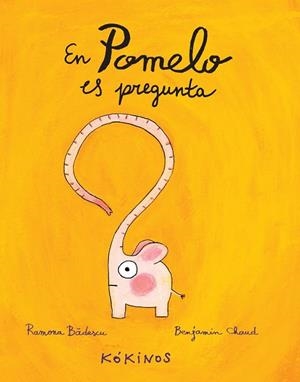 EN POMELO ES PREGUNTA | 9788494176555 | BÂDESCU, RAMONA | Llibreria Drac - Llibreria d'Olot | Comprar llibres en català i castellà online