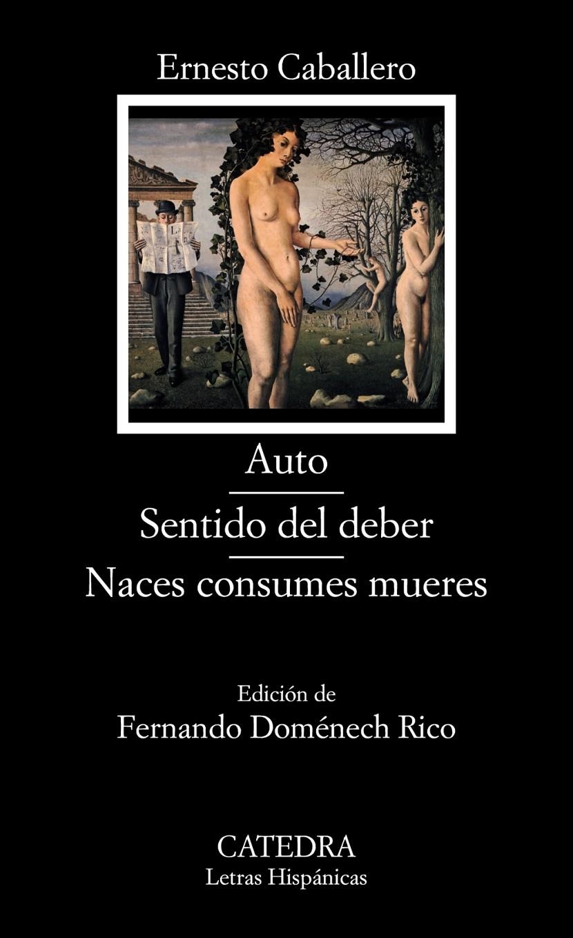 AUTO; SENTIDO DEL DEBER; NACES CONSUMES MUERES | 9788437632803 | CABALLERO, ERNESTO | Llibreria Drac - Llibreria d'Olot | Comprar llibres en català i castellà online