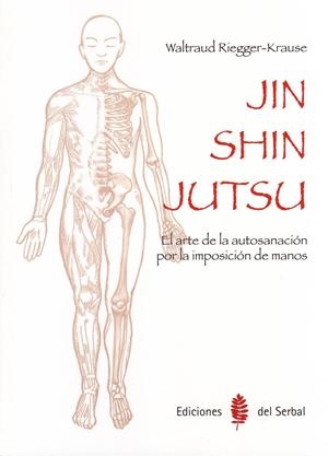 JIN SHIN JUTSU | 9788476287385 | RIEGGER-KRAUSE, WALTRAUD | Llibreria Drac - Llibreria d'Olot | Comprar llibres en català i castellà online