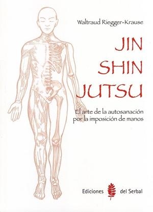 JIN SHIN JUTSU | 9788476287385 | RIEGGER-KRAUSE, WALTRAUD | Llibreria Drac - Llibreria d'Olot | Comprar llibres en català i castellà online