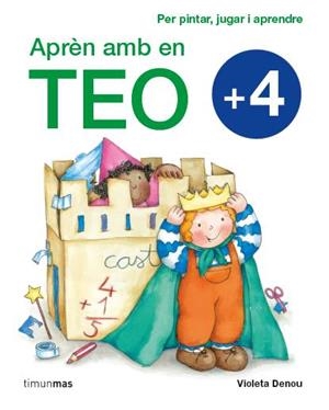 APRÈN AMB EN TEO +4 | 9788415790495 | DENOU, VIOLETA | Llibreria Drac - Llibreria d'Olot | Comprar llibres en català i castellà online