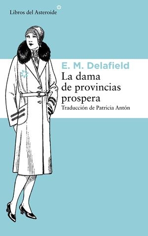 DAMA DE PROVINCIAS PROSPERA, LA | 9788415625902 | DELAFIELD, E.M. | Llibreria Drac - Llibreria d'Olot | Comprar llibres en català i castellà online