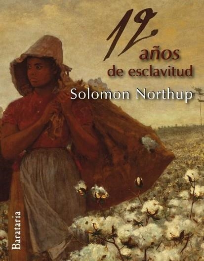 DOCE AÑOS DE ESCLAVITUD | 9788492979585 | NORTHUP, SOLOMON | Llibreria Drac - Llibreria d'Olot | Comprar llibres en català i castellà online