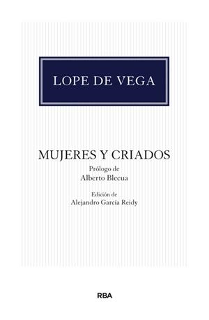 MUJERES Y CRIADOS | 9788424928186 | DE VEGA , LOPE | Llibreria Drac - Llibreria d'Olot | Comprar llibres en català i castellà online