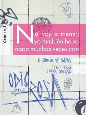 HISTORIA DE SARA 1 (ODIO EL ROSA) | 9788467373226 | ALONSO, ANA; PELEGRÍN, JAVIER | Llibreria Drac - Librería de Olot | Comprar libros en catalán y castellano online