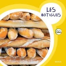 BOTIGUES, LES (PETITS MONS 15) | 9788447926930 | AA.DD. | Llibreria Drac - Llibreria d'Olot | Comprar llibres en català i castellà online