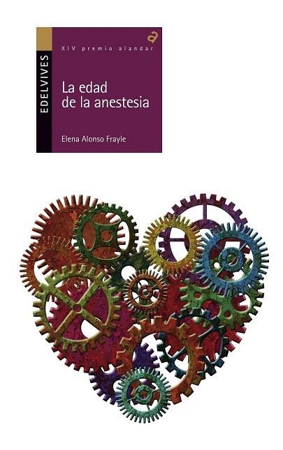 EDAD DE LA ANESTESIA, LA | 9788426392589 | ALONSO, ELENA | Llibreria Drac - Llibreria d'Olot | Comprar llibres en català i castellà online