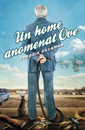 HOME ANOMENAT OVE, UN | 9788415961000 | BACKMAN, FREDRIK | Llibreria Drac - Llibreria d'Olot | Comprar llibres en català i castellà online