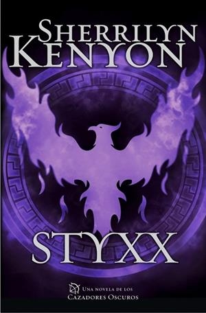 STYXX (CAZADORES OSCUROS 23) | 9788401342295 | KENYON, SHERRILYN | Llibreria Drac - Librería de Olot | Comprar libros en catalán y castellano online