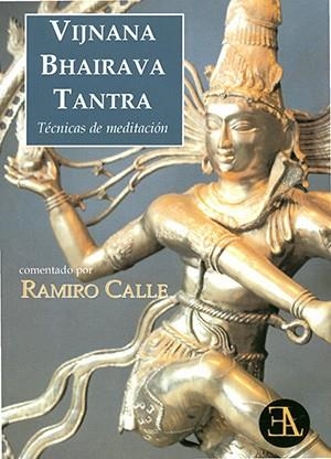 VIJNANA BHAIRAVA TANTRA | 9788499501260 | CALLE, RAMIRO | Llibreria Drac - Llibreria d'Olot | Comprar llibres en català i castellà online