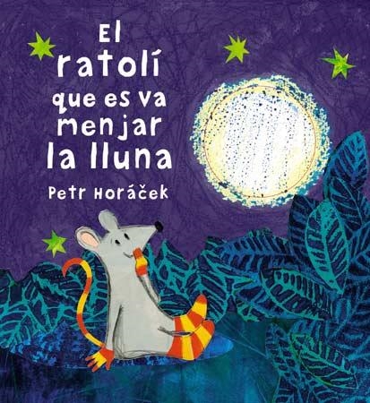 RATOLI QUE ES VA MENJAR LA LLUNA, EL | 9788426140647 | HORACEK, PETR | Llibreria Drac - Llibreria d'Olot | Comprar llibres en català i castellà online