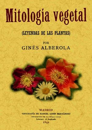 MITOLOGIA VEGETAL (LEYENDAS DE LAS PLANTAS) | 9788490014233 | ALBEROLA, GINES | Llibreria Drac - Llibreria d'Olot | Comprar llibres en català i castellà online