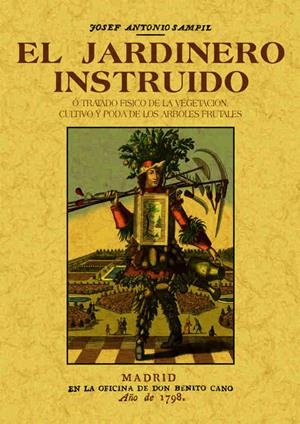 JARDINERO INSTRUIDO , EL | 9788490014240 | SAMPIL, JOSEF ANTONIO | Llibreria Drac - Llibreria d'Olot | Comprar llibres en català i castellà online