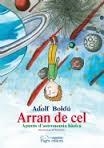 ARRAN DE CEL | 9788499754888 | BOLDÚ, ADOLF | Llibreria Drac - Llibreria d'Olot | Comprar llibres en català i castellà online