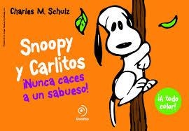 SNOOPY Y CARLITOS 2. NUNCA CACES A UN SABUESO | 9788415945406 | SCHULZ, CHARLES M. | Llibreria Drac - Llibreria d'Olot | Comprar llibres en català i castellà online