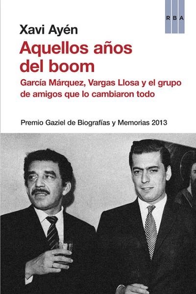 AQUELLOS AÑOS DEL BOOM | 9788490562376 | AYEN, XAVI | Llibreria Drac - Llibreria d'Olot | Comprar llibres en català i castellà online